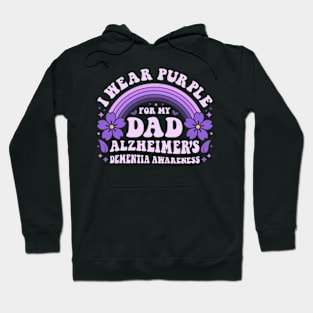 I Wear Purple For My Dad Alzheimer's Dementia Awareness Day Hoodie